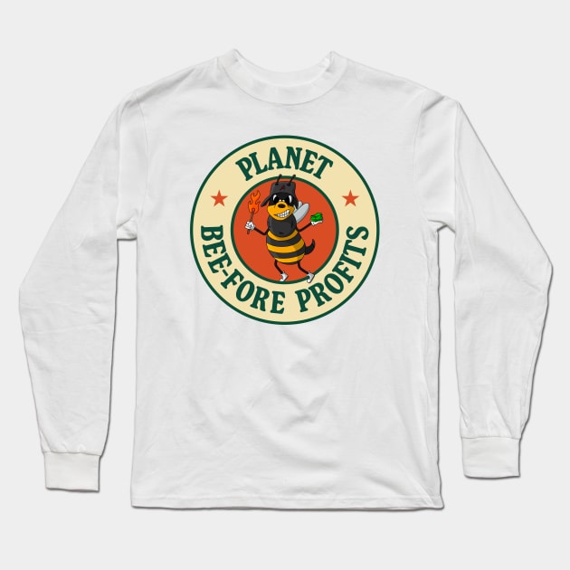 Plant Before Profits - Bee Pun - Climate Change Long Sleeve T-Shirt by Football from the Left